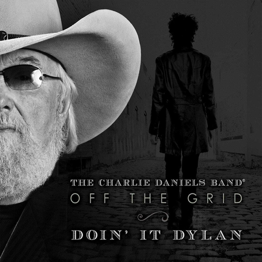 Charlie Daniels  Off The Grid  Doin' It Dylan  CD