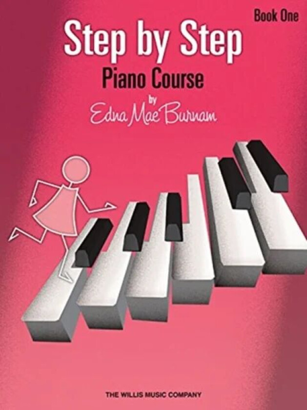 Step by Step Piano Course - Book 1 av Edna Mae Burnam