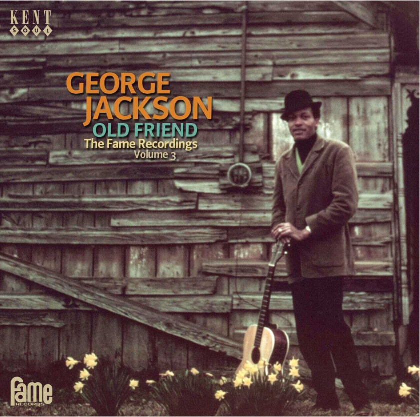 George Jackson  Old Friend  The Fame Recordings Vol. 3  CD