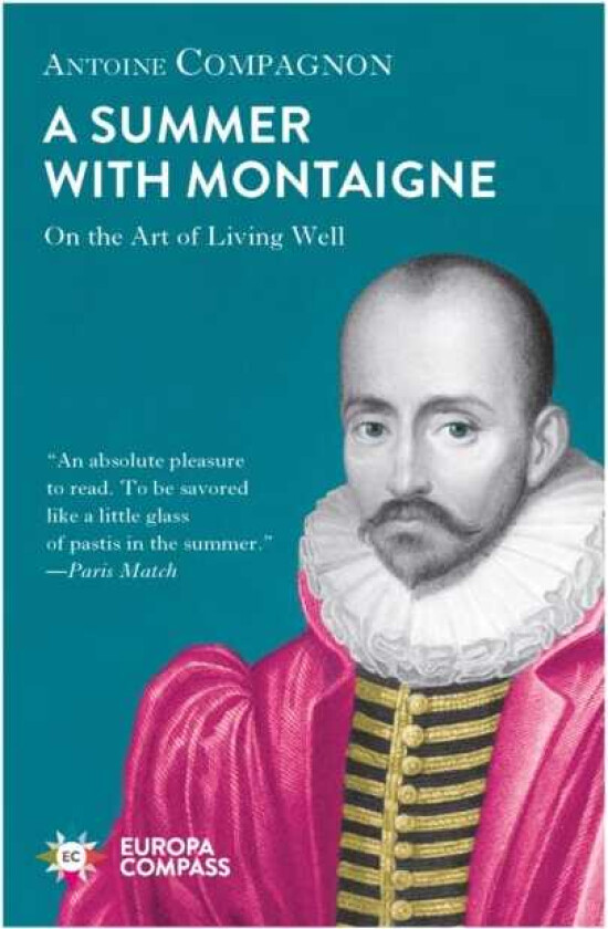 Summer With Montaigne