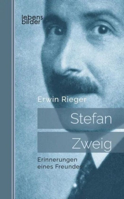 Stefan Zweig av Erwin Rieger