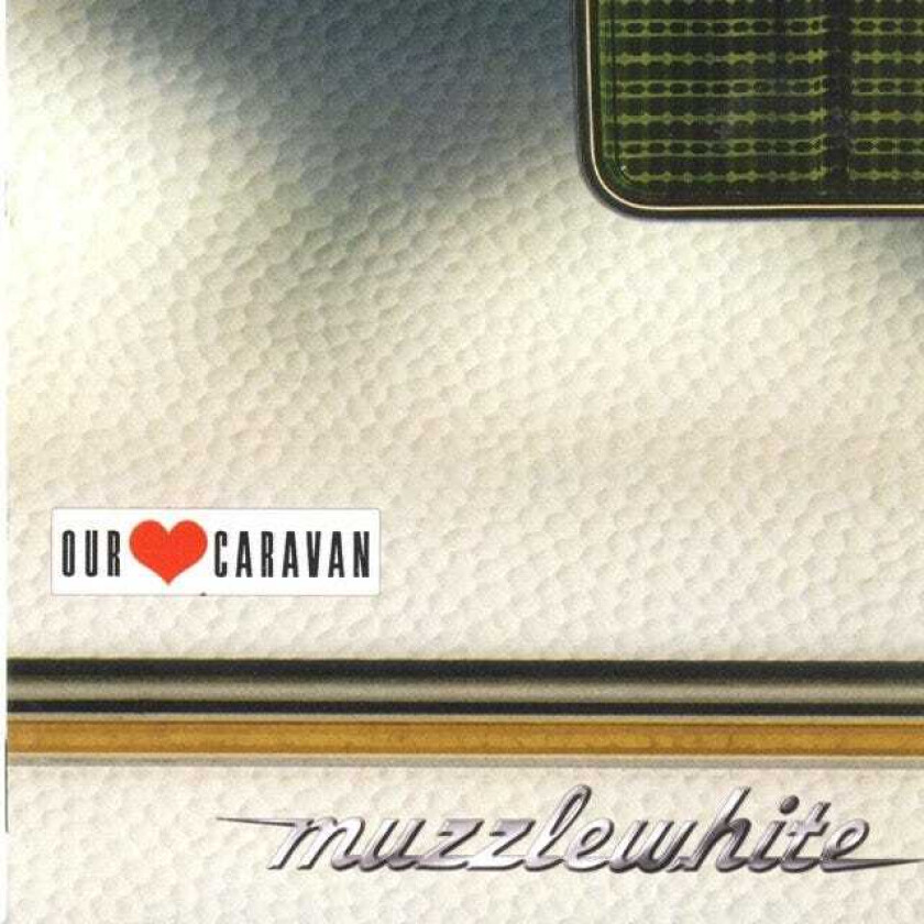 Muzzlewhite  Our Caravan  CD