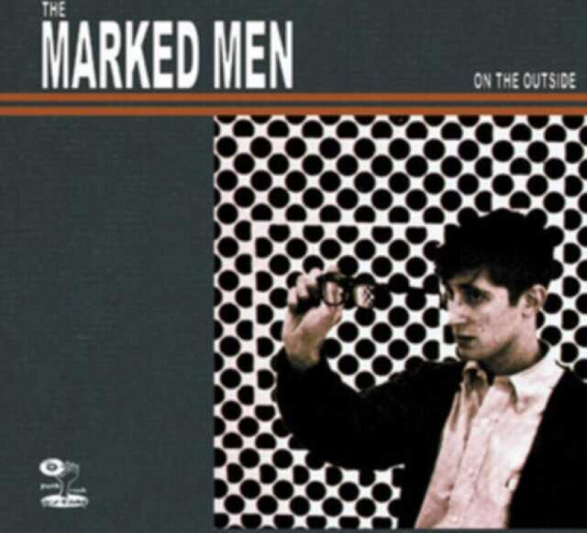 The Marked Men  On The Outside  CD