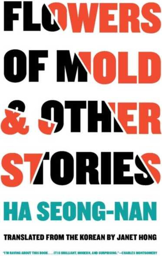Flowers of Mold & Other Stories