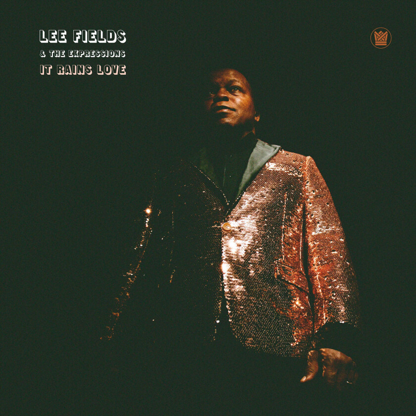 Lee Fields & The Expressions  It Rains Love  CD