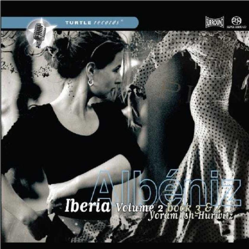 Albeniz: Iberica, Vol 2: Books 3 & 4 [SACD]  CD