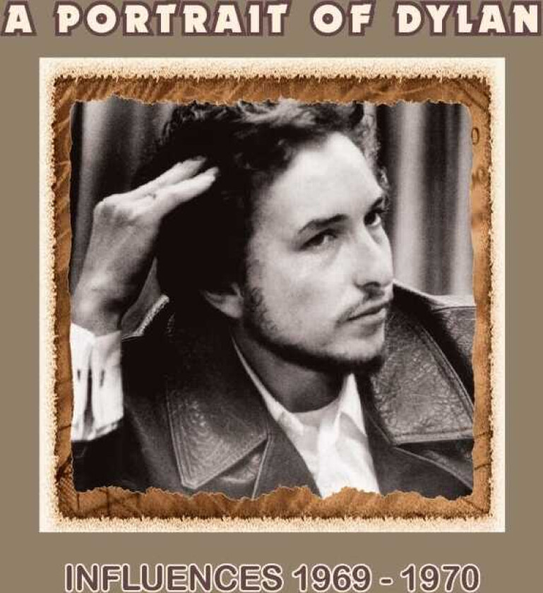 Diverse Artister A Portrait Of Dylan Influences 19691970 CD