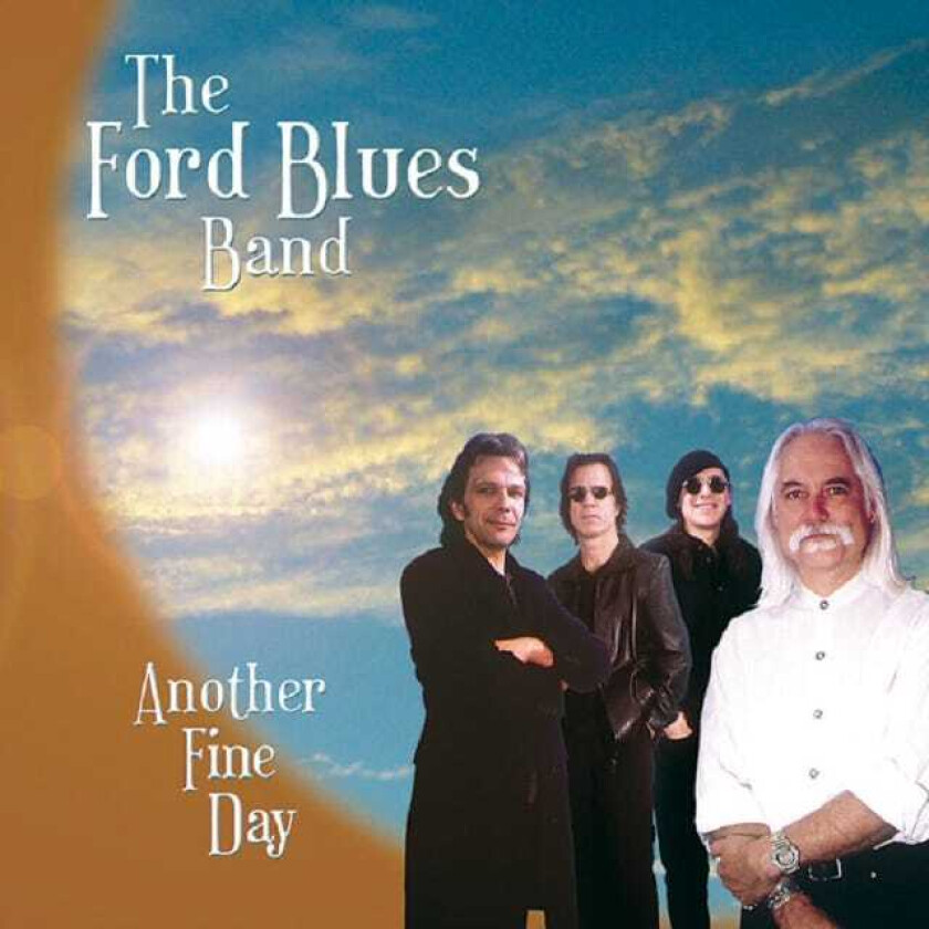 The Ford Blues Band  Another Fine Day  CD