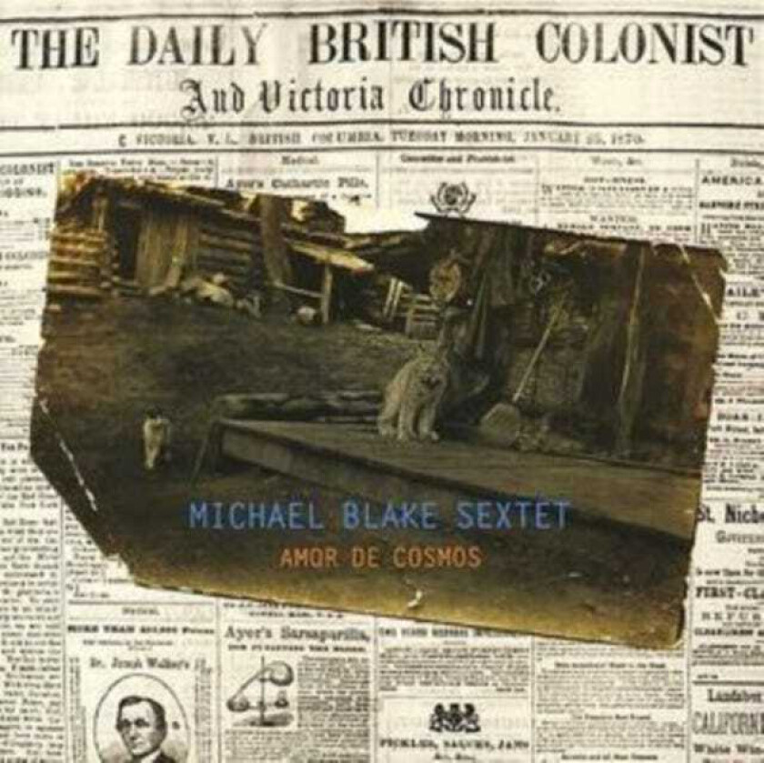 Michael Blake Sextet Amor De Cosmos CD