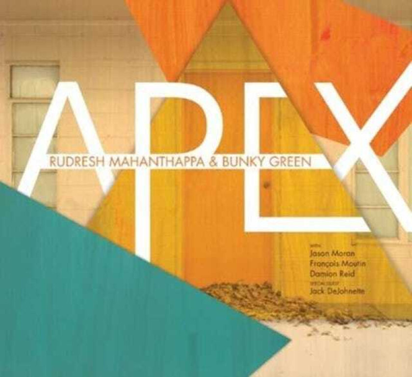 Rudresh Mahanthappa & Bunky Green, Rudresh Mahanthappa, Bunky Green  Apex  CD