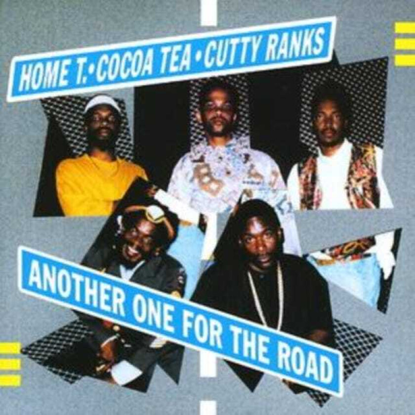 Home T, Cocoa Tea, Cutty Ranks Another One For The Road CD