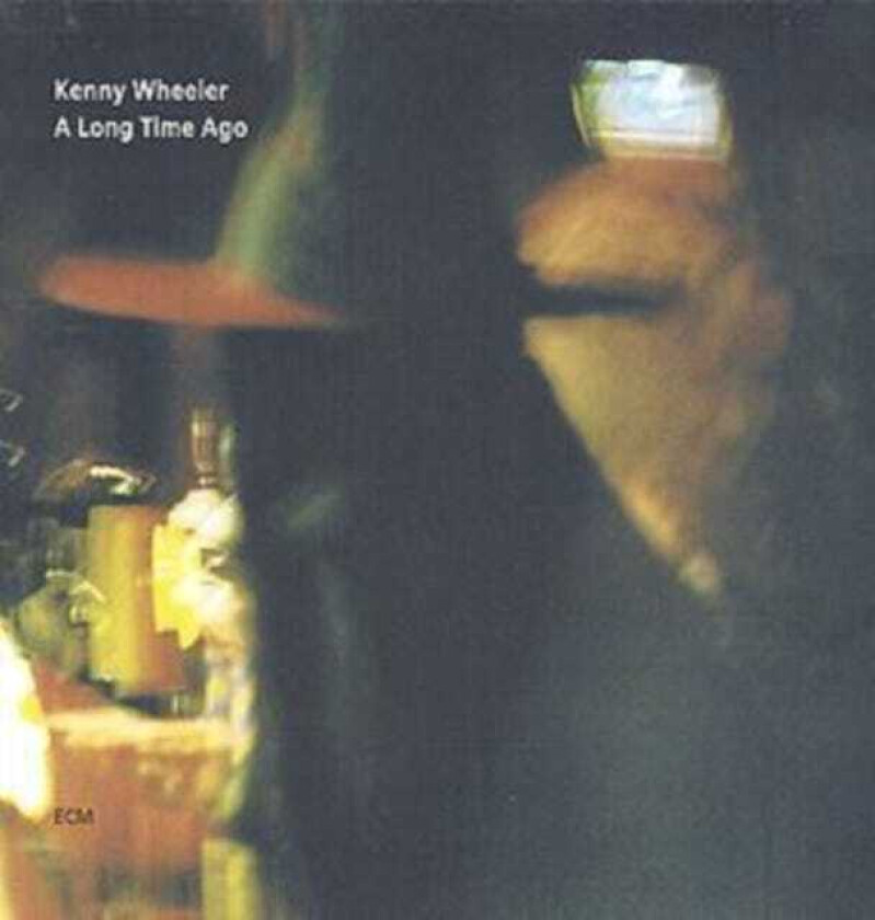 Kenny Wheeler  A Long Time Ago  CD