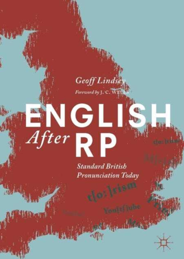 English After RP Standard British Pronunciation Today