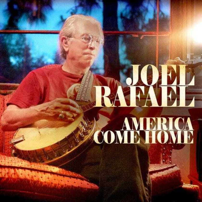 Joel Rafael  America Come Home  CD