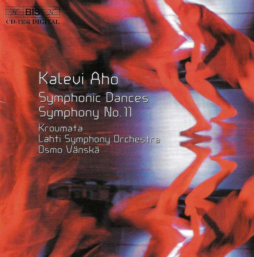 Kalevi Aho, Osmo Vänskä, Kroumata Percussion Ensemble Choir, Lahti Symphony Orchestra  Aho: Symphonic Dances  CD