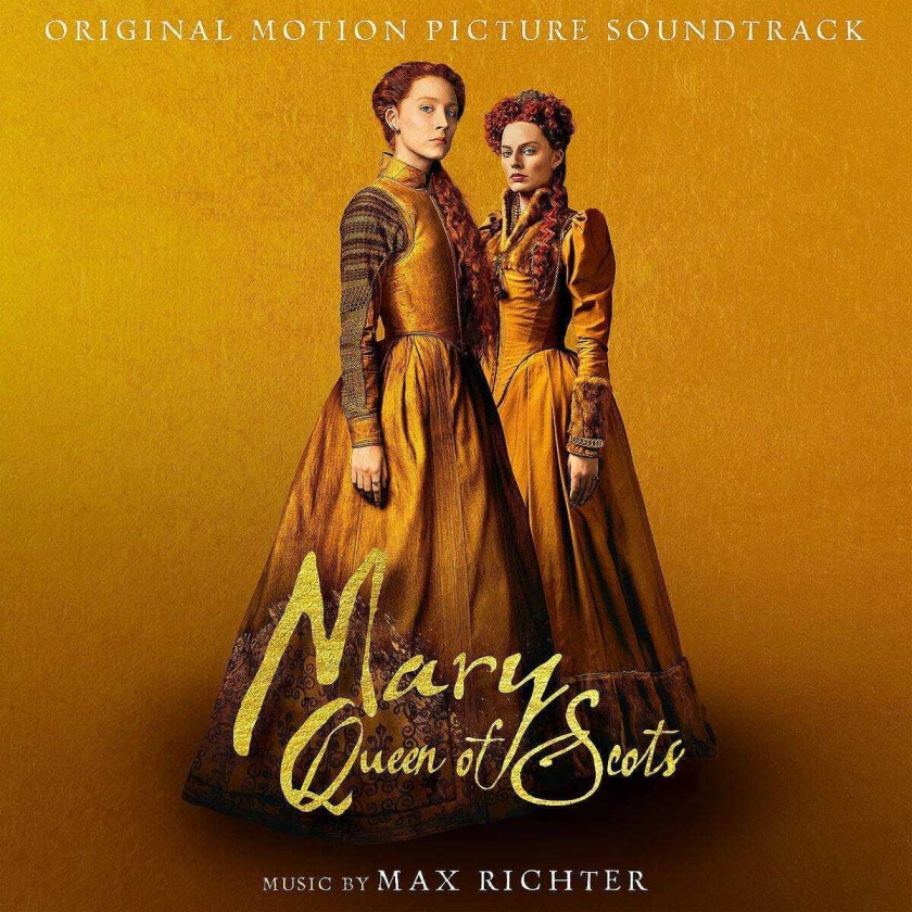 Max Richter, Filmmusikk Mary Queen Of Scots Original Motion Picture Soundtrack CD