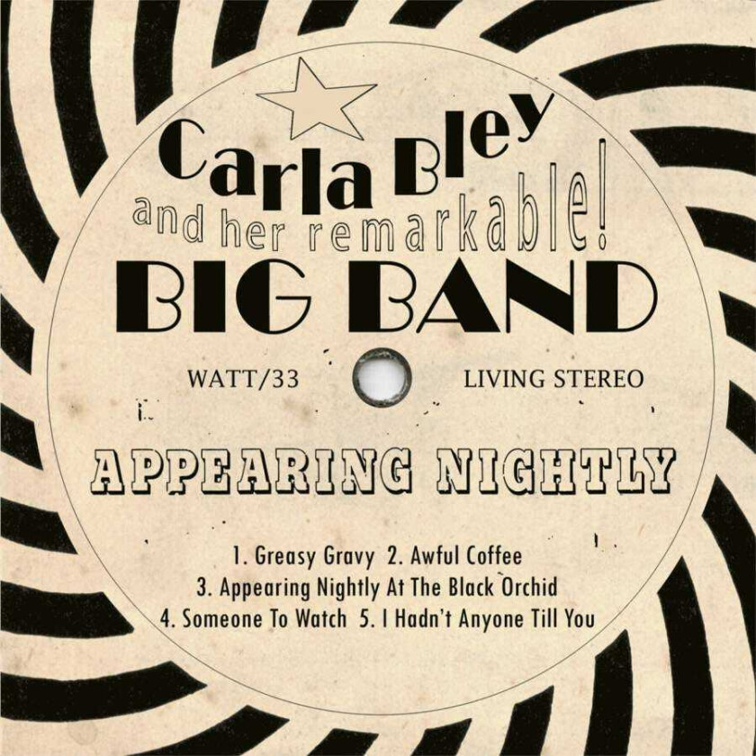 Carla Bley  Appearing Nightly  CD