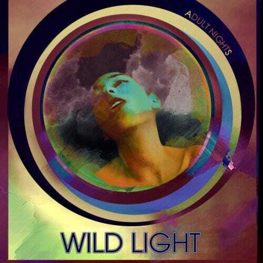 Wild Light  Adult Nights  CD