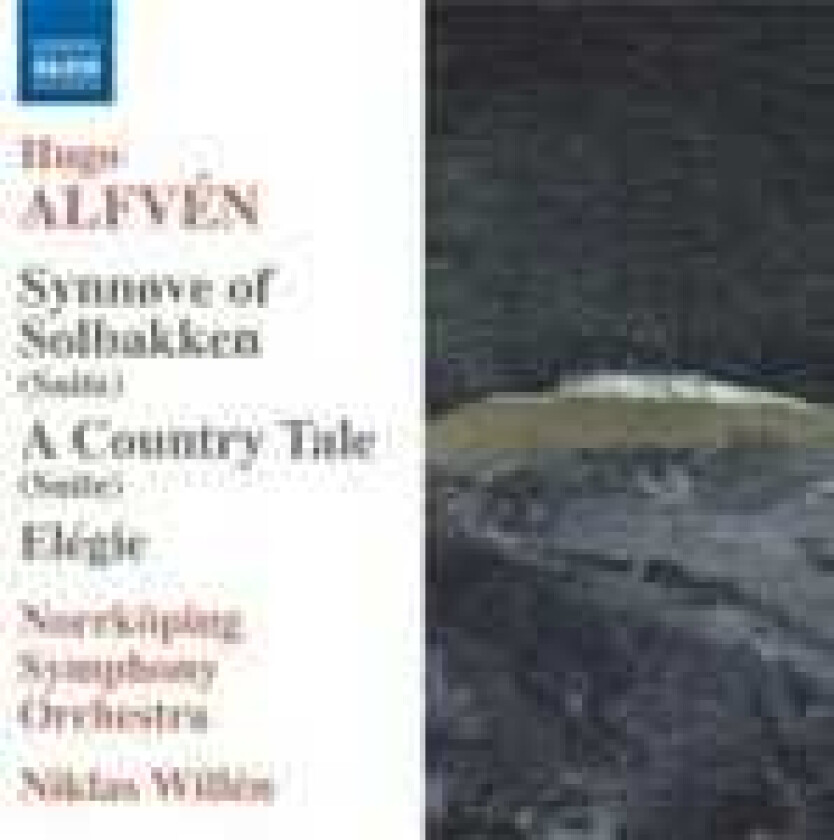 Hugo Alfvén, Norrköping Symphony Orchestra, Niklas Willén Alfven: Synnøve Solbakken CD