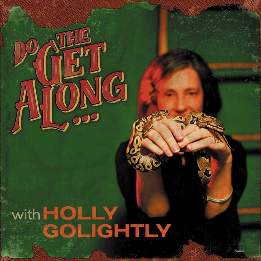 Holly Golightly Do The Get Along LP/Vinyl