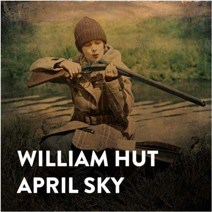 William Hut  April Sky  CD