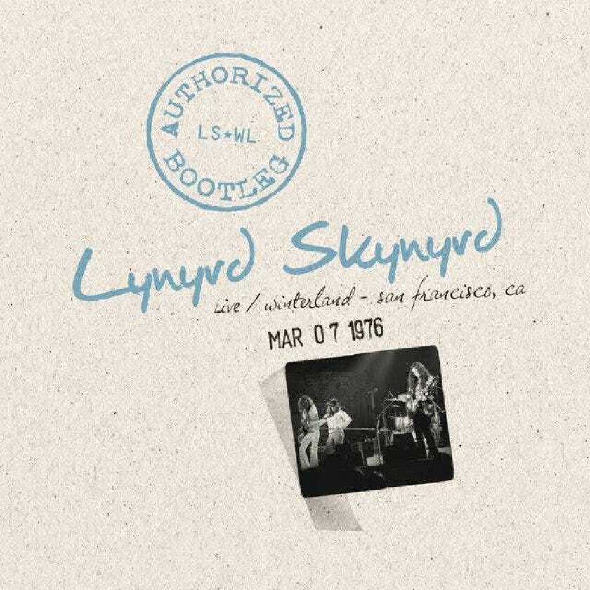 Lynyrd Skynyrd Authorized Bootleg: Live At Winterland San Francisco Mar. 07 1976 CD