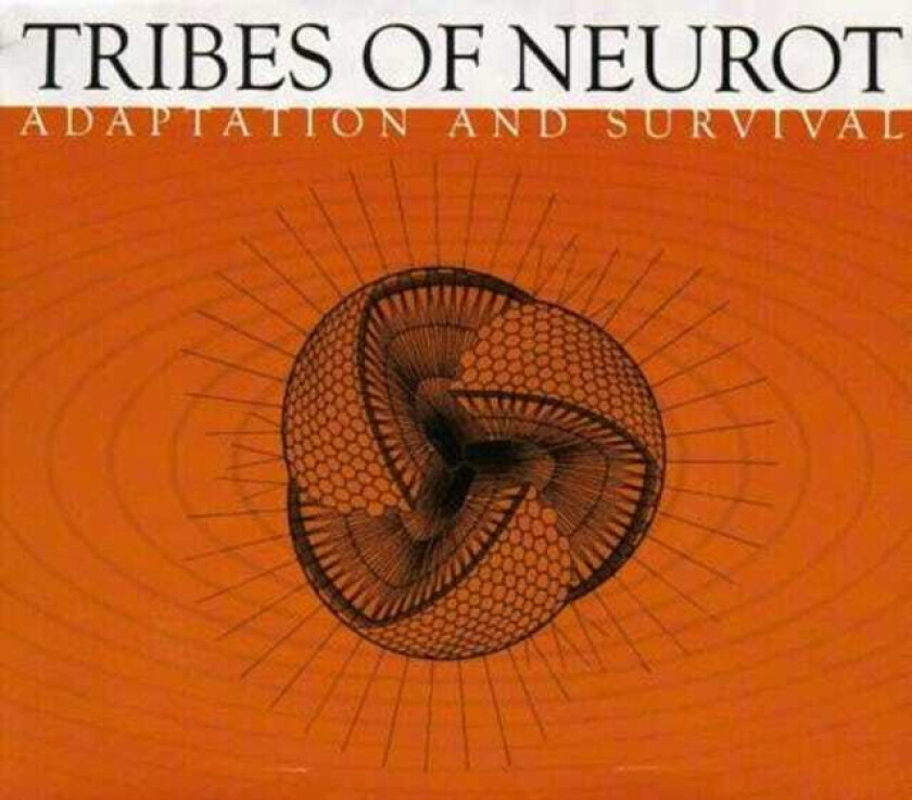 Tribes Of Neurot  Adaption And Survival  CD