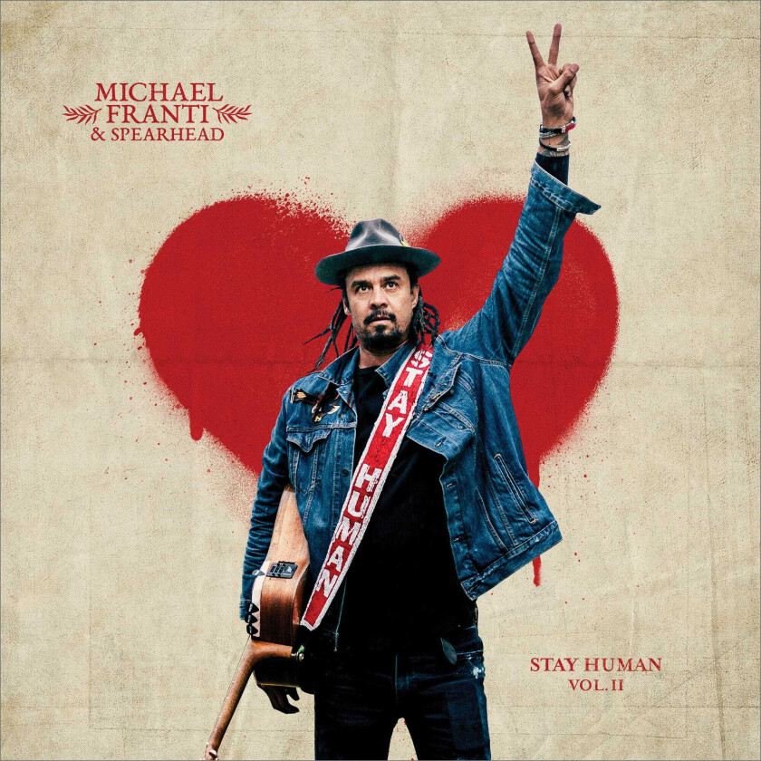 Michael Franti & Spearhead, Michael Franti Stay Human Vol. Ii CD
