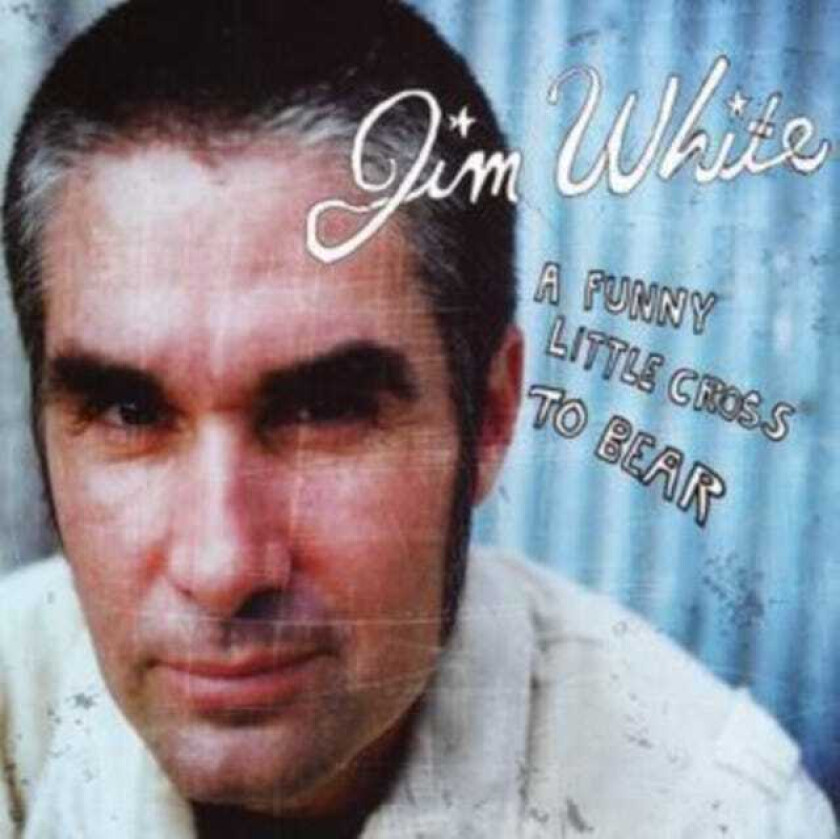 Jim White  A Funny Little Cross To Bear EP  CD