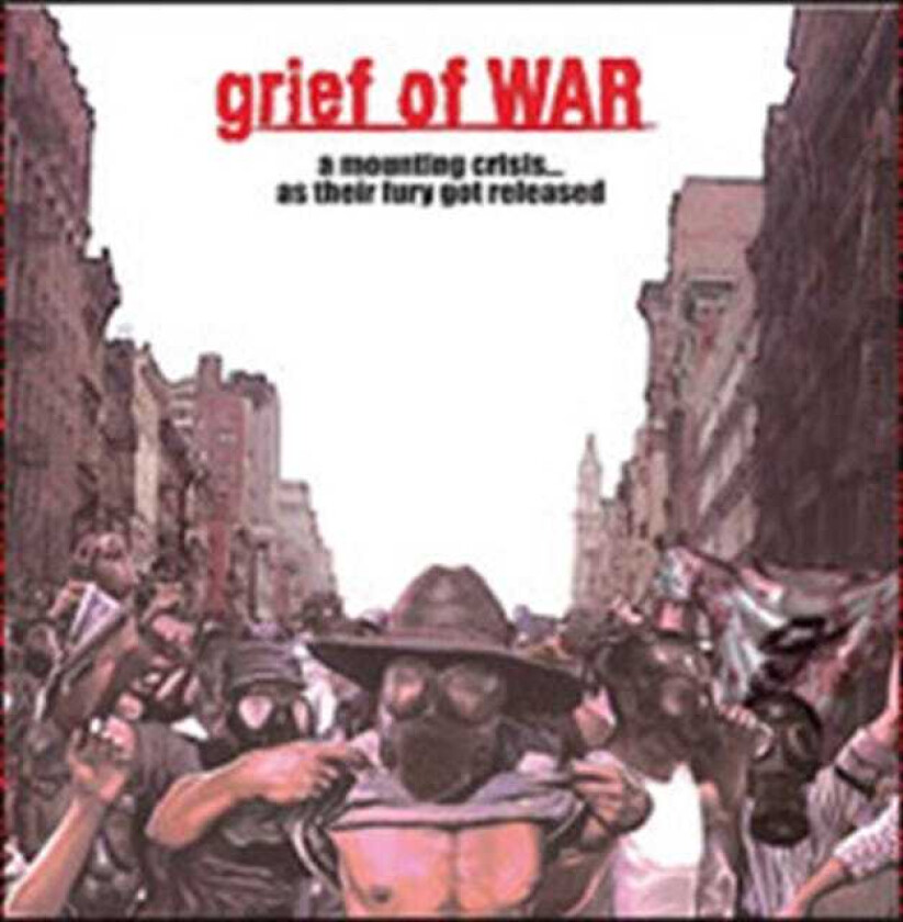 Grief Of War  A Mounting Crisis...As Their Fury Get Released  CD