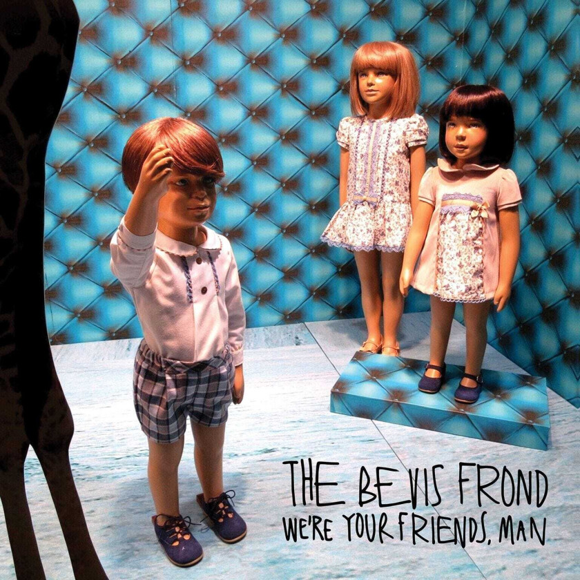 The Bevis Frond We're Your Friends, Man LP/Vinyl