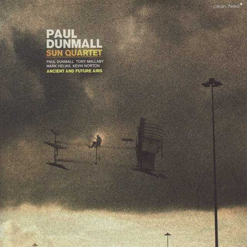 Paul Dunmall Sun Quartet Ancient And Future Airs CD