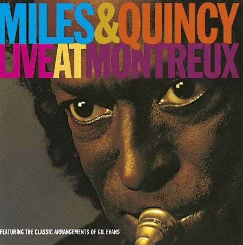 Miles Davis & Quincy Jones  Miles & Quincy Live At Montreu  CD