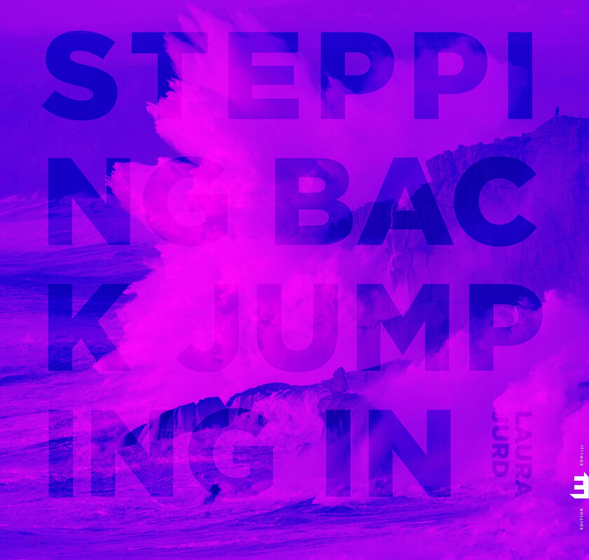 Laura Jurd Stepping Back, Jumping In CD