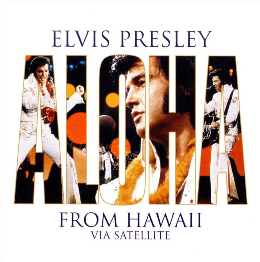 Elvis Presley  Aloha From Hawaii Via Satellite  CD