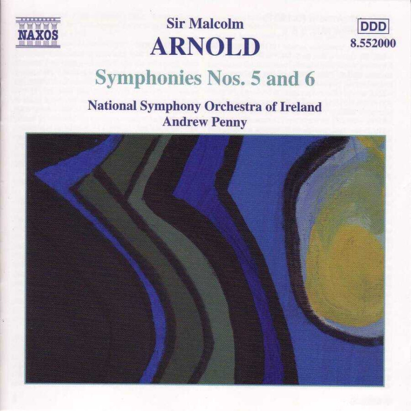 National Symphony Orchestra Of Ireland, Andrew Penny  Arnold: Symphonies Nos. 5 and 6  CD