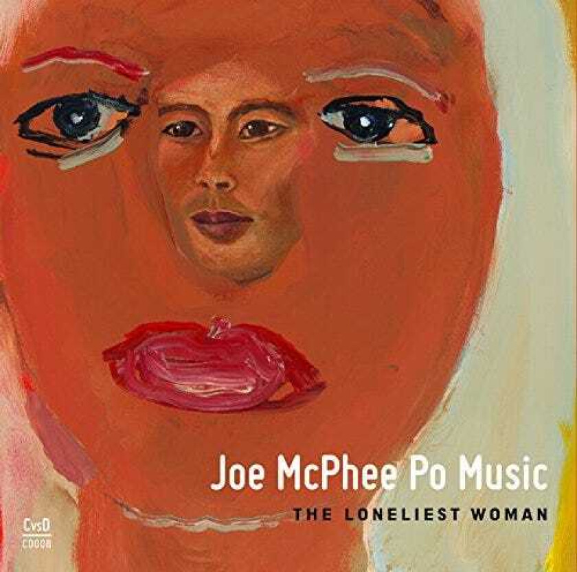 Joe McPhee Loneliest Woman CD