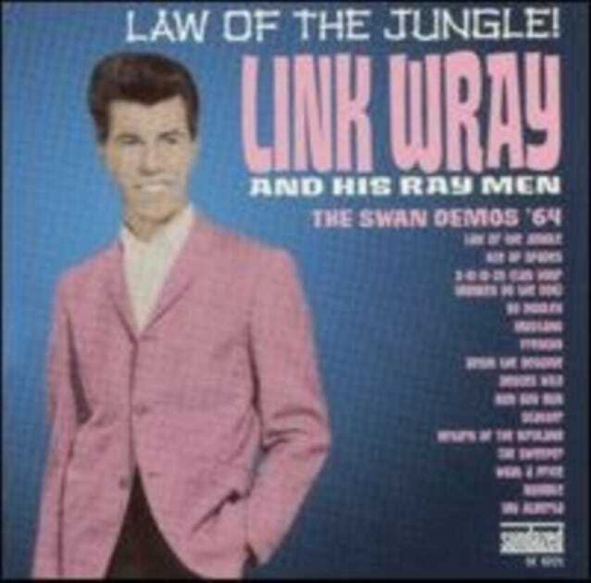 Link Wray Law Of The Jungle The Swan Demos CD