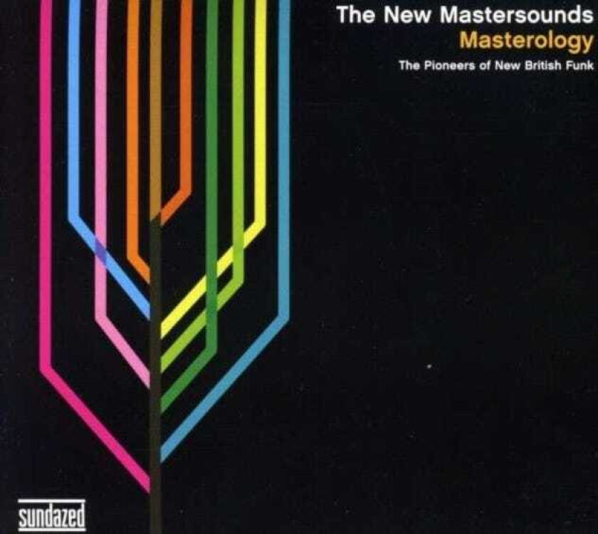 The New Mastersounds Masterology: The Pioneers Of New British CD