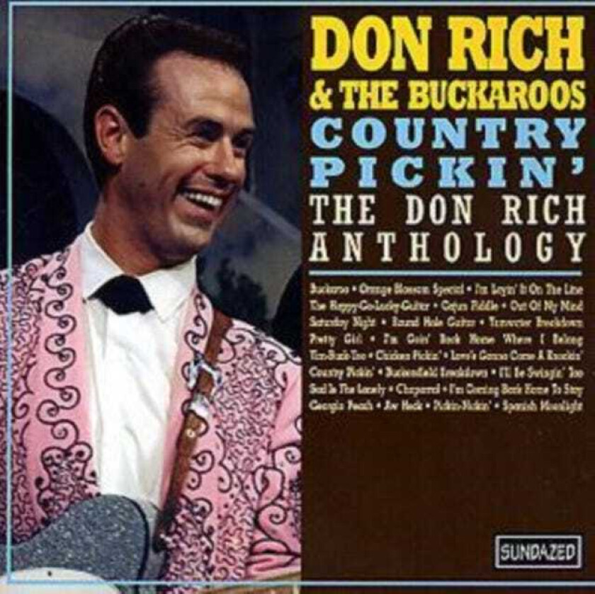 Don Rich, Don Rich & The Buckaroos, Buckaroos  Country Pickin'  The Don Rich Anthology  CD