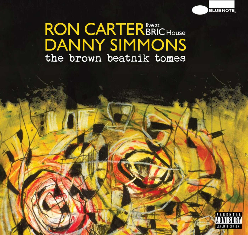 Ron Carter, Danny Simmons The Brown Beatnik Tomes Live At BRIC House CD