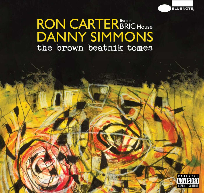 Ron Carter, Danny Simmons  The Brown Beatnik Tomes  Live At BRIC House  CD