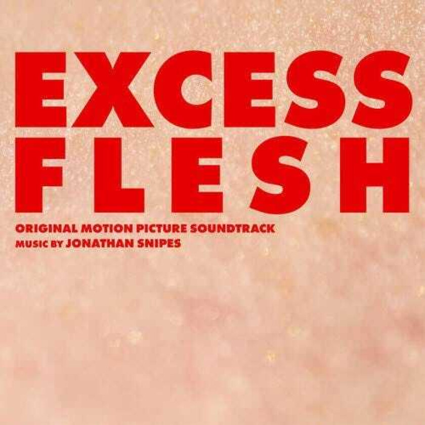 Jonathan Snipes Excess Flesh CD