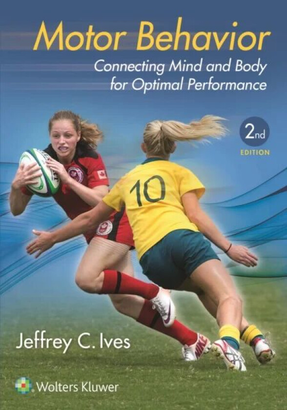 Motor Behavior av Dr. Jeffrey Ives