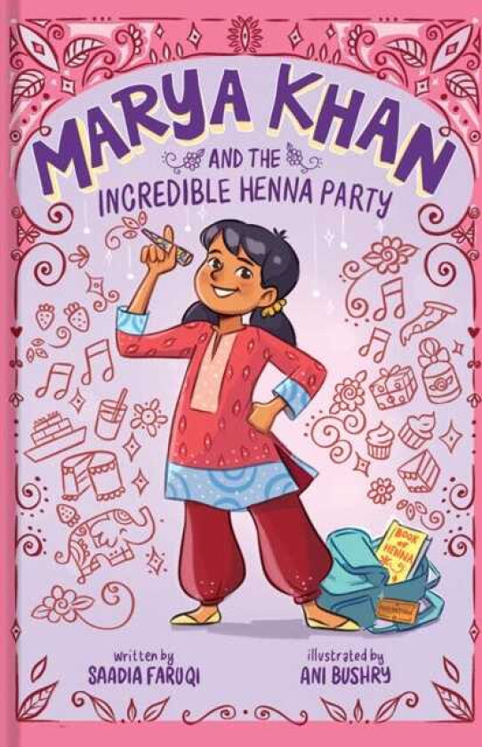 Marya Khan and the Incredible Henna Party (Marya Khan #1)
