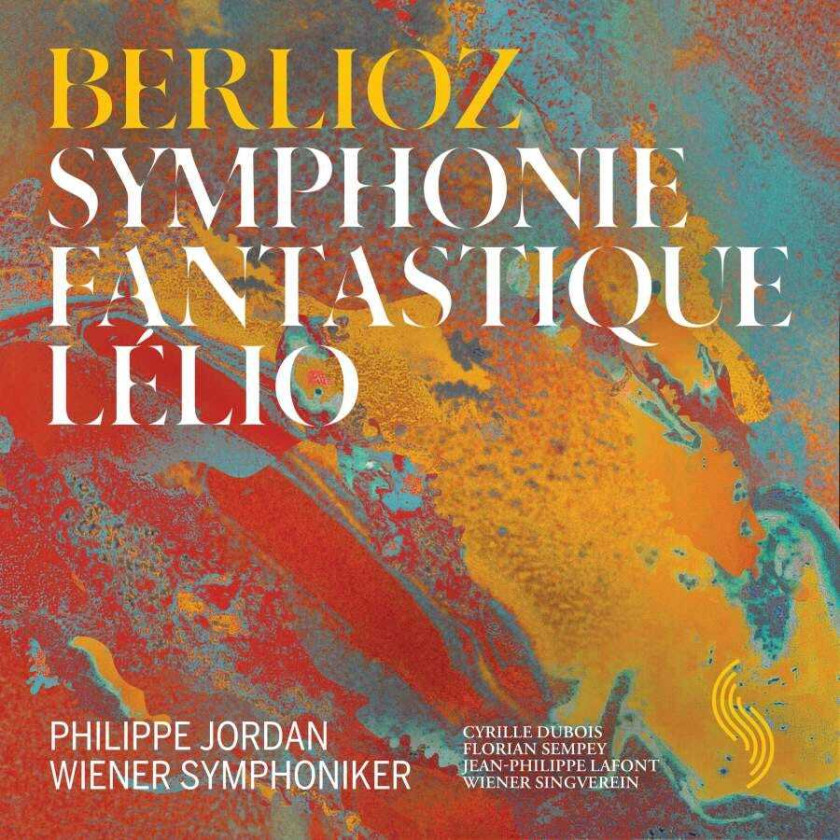 Wiener Symphoniker, Philippe Jordan  Berlioz: Symphonie Fantastique & Lélio  CD