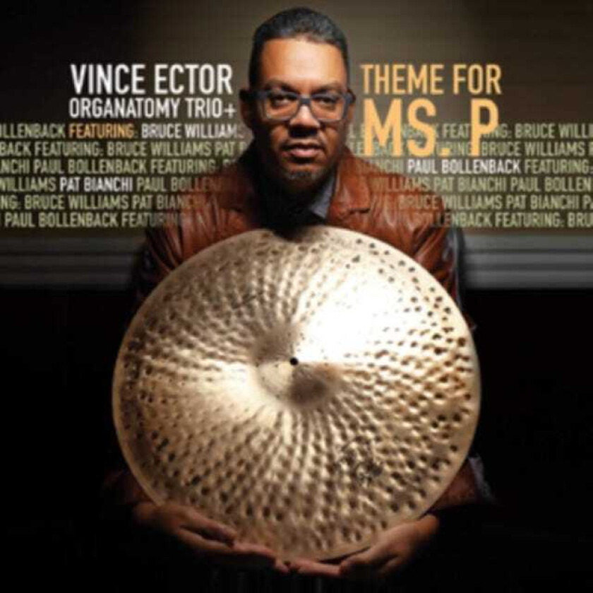 Victor Ector Organatomy Trio+ Theme For Ms. P CD