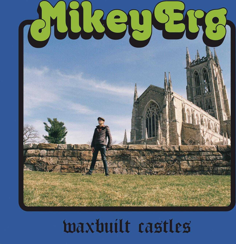 Mikey Erg Waxbuilt Castles LP/Vinyl