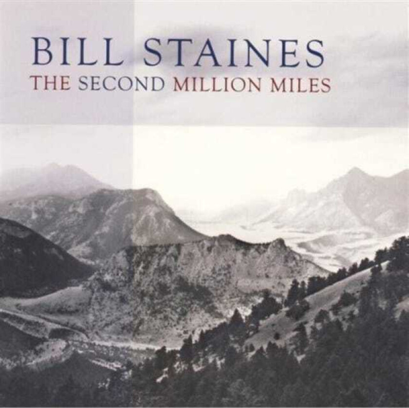 Bill Staines  Second Million Mile  CD