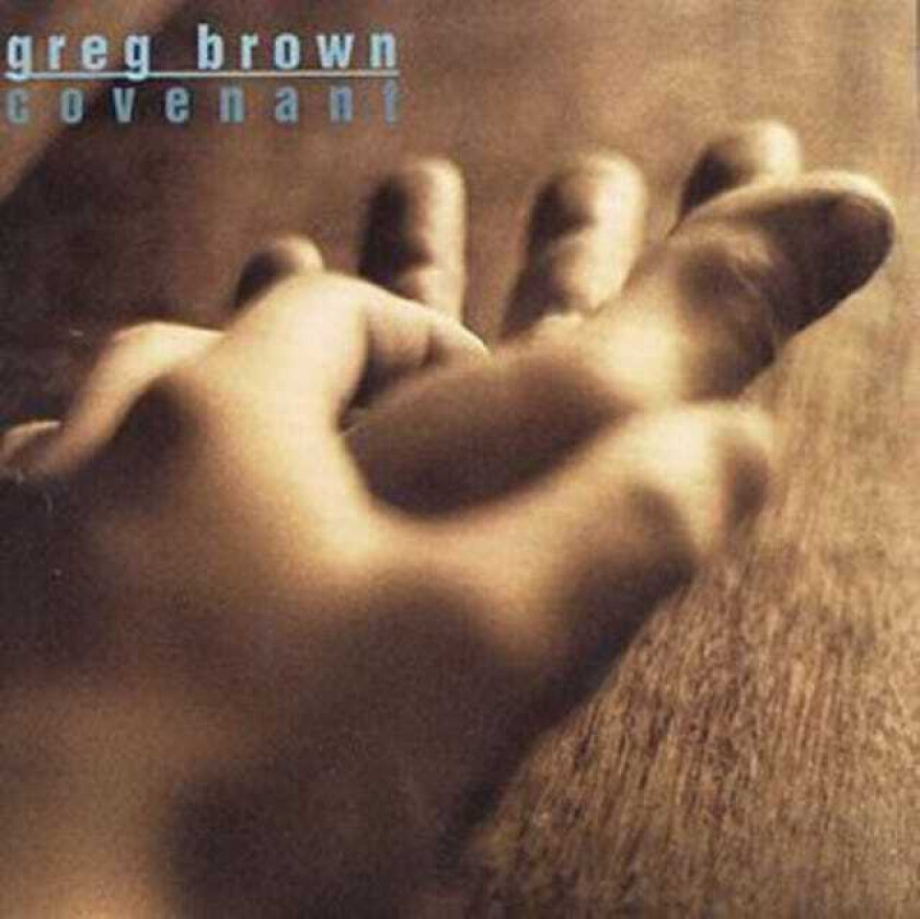 Greg Brown  Covenant  CD